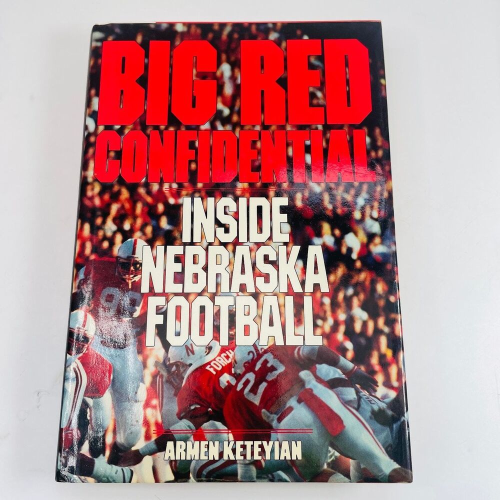 Big Red Confidential Inside Nebraska Football Armen Keteyian 1989 Sports